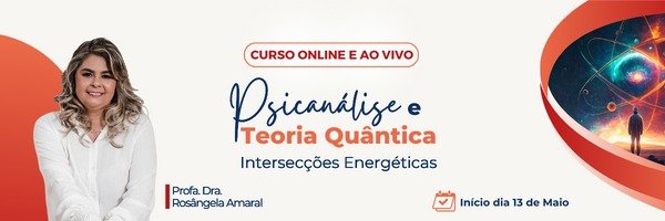 Curso –  Psicanálise e Teoria Quântica